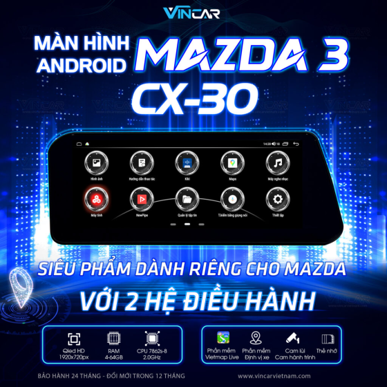 MÀN HÌNH ANDROID MAZDA 3 CX30
